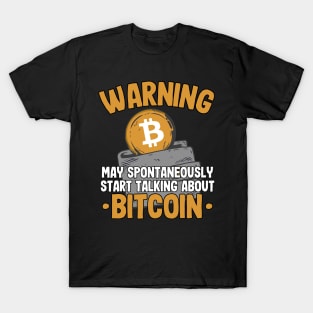 Warning MayTalk About Bitcoin Funny BTC Gift Crypto T-Shirt